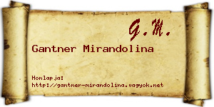 Gantner Mirandolina névjegykártya